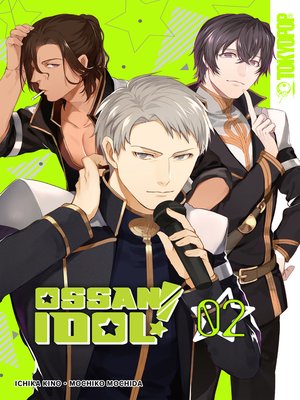 cover image of Ossan Idol!, Volume 2